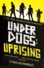 Underdogs: Uprising - Book