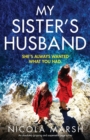 My Sister's Husband : An absolutely gripping and suspenseful page-turner - Book