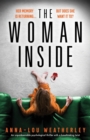 The Woman Inside : An unputdownable psychological thriller with a breathtaking twist - Book