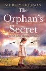 The Orphan's Secret : A totally gripping and emotional World War 2 historical novel - Book