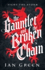 The Gauntlet and the Broken Chain - Book