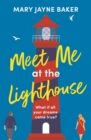 Meet Me at the Lighthouse : A laugh-out-loud romantic comedy - Book