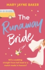 The Runaway Bride : A hilarious and heartwarming romantic comedy - Book