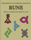 Libri da colorare per bambini di 2 anni (Rune) : Questo libro contiene 40 pagine a colori con linee extra spesse per ridurre la frustrazione e aumentare la fiducia. Questo libro aiutera i bambini a sv - Book