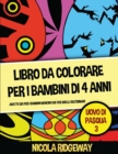 Libro da colorare per i bambini di 4 anni  (Uovo di Pasqua 3) : Questo libro offre 40 pagine a colori. Questo libro e stato progettato per aiutare i bambini a sviluppare il controllo sulla penna e ad - Book