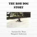 The Rob Dog Story - Book