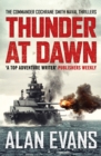 Thunder At Dawn : An unputdownable naval adventure - Book
