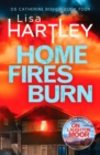 Home Fires Burn : A page-turning crime thriller - Book