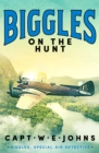 Biggles on the Hunt - eBook