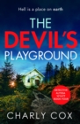 The Devil's Playground : An addictive crime thriller and mystery novel packed with twists - Book