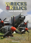 Wrecks & Relics 29th Edition : The indispensable guide to Britain’s aviation heritage - Book