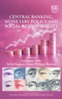 Central Banking, Monetary Policy and Social Responsibility - eBook