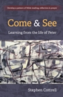 Come and See : Learning from the life of Peter - Book