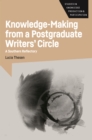 Knowledge-Making from a Postgraduate Writers' Circle : A Southern Reflectory - eBook