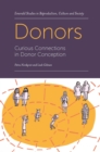 Donors : Curious Connections in Donor Conception - Book