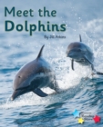 Meet the Dolphins : Phonics Phase 5 - Book