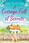 A Cottage Full of Secrets : Escape to the country for the perfect uplifting read - Book