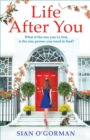 Life After You : A heart-warming Irish story of love, loss and family - eBook
