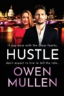Hustle : An action-packed, page-turning thriller from Owen Mullen - Book
