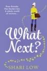 What Next? : A laugh-out-loud novel from #1 bestseller Shari Low - Book