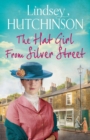 The Hat Girl From Silver Street : The heart-breaking new saga from Lindsey Hutchinson - Book