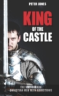 King of the Castle : The Way Out for Christian Men with Addictions - Book