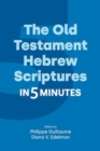 The Old Testament Hebrew Scriptures in Five Minutes - Book