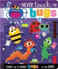 Never Touch the Bugs - Book