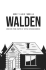 Walden, and On the Duty of Civil Disobedience - Book