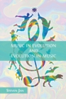 Music in Evolution and Evolution in Music - Book