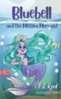Bluebell and the Missing Mermaid - Book