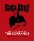 The Little Guide to The Sopranos : The only ones you can depend on - Book