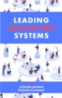 Leading Education Systems - Book