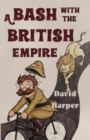 A Bash With The British Empire - Book
