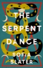 The Serpent Dance : A Twisty Murderous Midsummer Read - Book