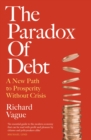 The Paradox of Debt - eBook