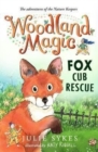 Woodland Magic 1: Fox Cub Rescue - Book