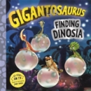 Gigantosaurus - Finding Dinosia - Book