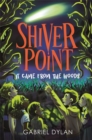 Shiver Point: It Came From The Woods - Book