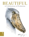 Beautiful : A Celebration of Evolution - Book