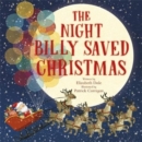 The Night Billy Saved Christmas - Book