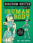 Boredom Buster: A Puzzle Activity Book of the Human Body - Book