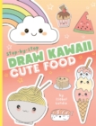 Draw Kawaii: Cute Food - Book