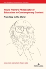 Paulo Freire’s Philosophy of Education in Contemporary Context : From Italy to the World - Book