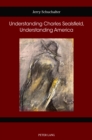 Understanding Charles Sealsfield, Understanding America - Book