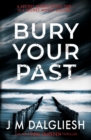 Bury Your Past - Book