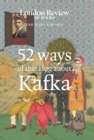 LRB Diary for 2024 : 52 Ways of Thinking about Kafka - Book