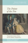 The Pointe of the Pen : Nineteenth-Century Poetry and the Balletic Imagination - Book