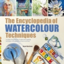 Encyclopedia of Watercolour Techniques - eBook