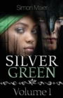 Silver Green - Volume I - Book